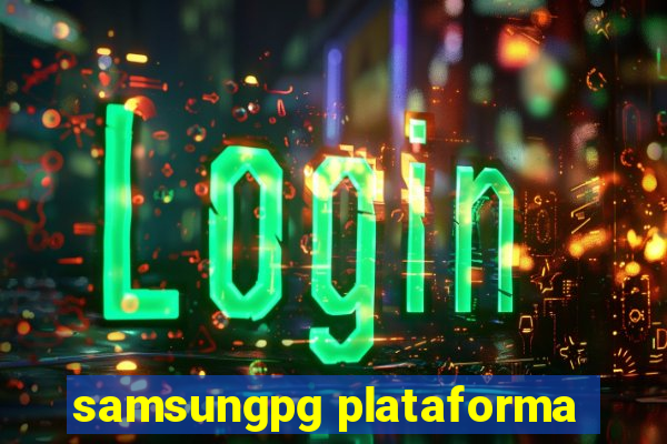 samsungpg plataforma